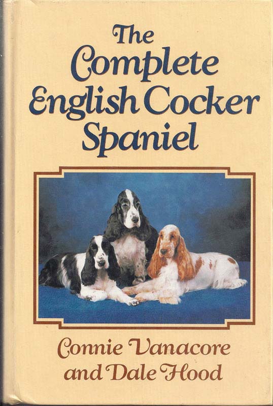 The Complete English Cocker Spaniel, Vancore, C., Hood, D.,
