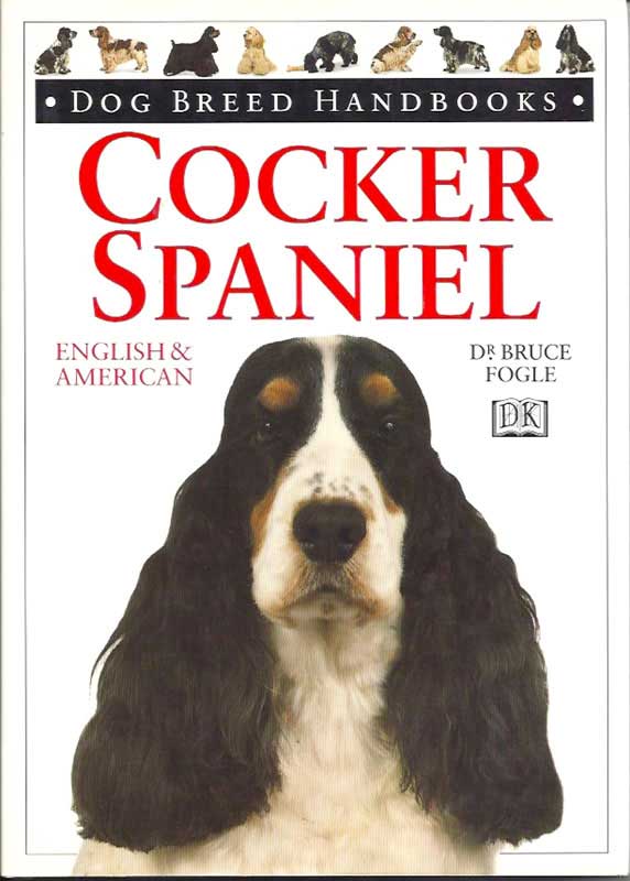 Cocker Spaniel, English & American, Dr. Bruce Fogle